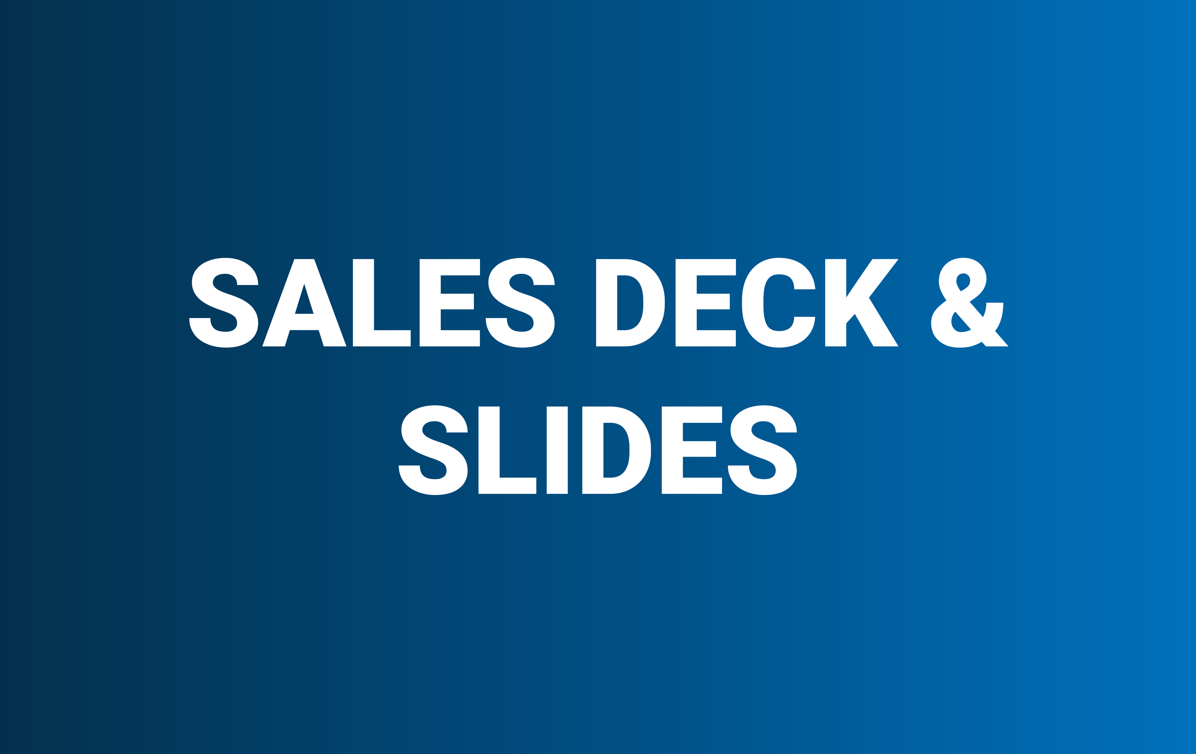 Sales Decks and Slides